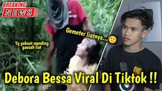 Wanita Cantik, Debora Bessa Viral Tiktok, Berita Viral Terbaru !!
