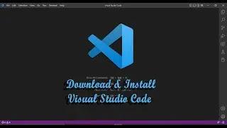Cara Download Dan Install Visual Studio Code  New 2022
