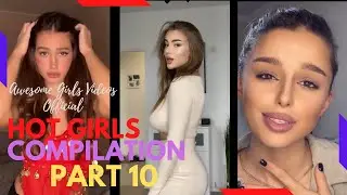 Hot Girls Compilation -  Part 10 | Cute Beautiful Girls #cute #beautiful #compilation
