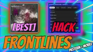 BEST Frontlines SCRIPT PASTEBIN 2023 | Aimbot, Insta Kill, Fast Speed, ESP, Hitbox Expander & More