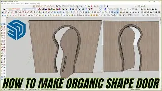 How to make a organic shape door | Furniture design | Sketchup