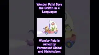 Wonder Pets! Save the Griffin Multi-Language (Wonder Pets is owned by Paramount Global)