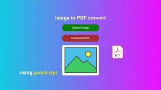 Image to PDF Convert Using JavaScript. | Amin Coding.