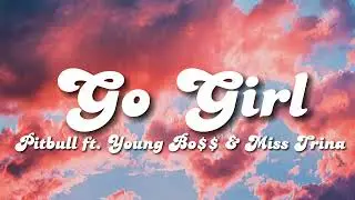 ✨ GO GIRL (I party like a rockstar)✨ LYRICS (SPEDUP) - Pitbull ft. Young Bo$$ & Miss Trina