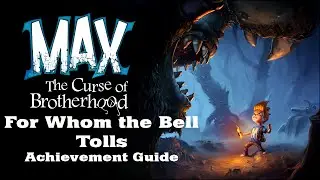 Max: The Curse of Brotherhood - 
