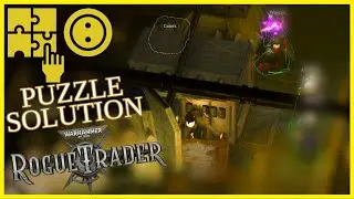Warhammer 40,000: Rogue Trader - Dock Alpha-Rho buttons Puzzle Solution - Chapter 1 [BETA] [ULTRA]