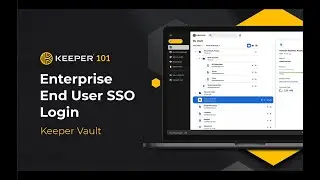 Keeper 101 | Enterprise - Enterprise End User SSO Login