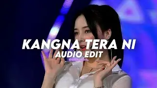 kangna tera ni (slowed & reverb) - abeer arora (sped up) | [edit audio]