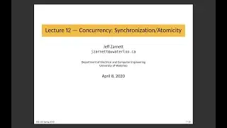 ECE 252 Lecture 12: Concurrency: Synchronization & Atomicity