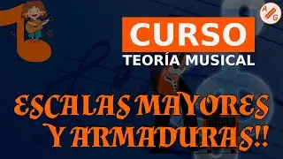Teoría musical básica - Escalas mayores y armaduras