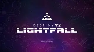 Destiny 2 Lightfall Title Screen