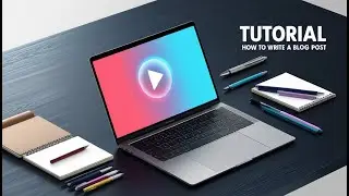 Wordpress Tutorial: How to Write Blog Posts