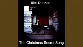 The Christmas Secret Song (Rick)