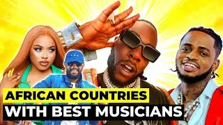 Top 10 African Countries with the Best Musicians
