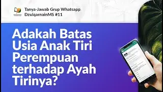 Adakah Batas Usia Anak Tiri Perempuan terhadap Ayah Tirinya?