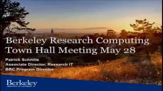 Research IT: BRC Town Hall 2015-05-28 - Overview - Patrick Schmitz (1 of 3)