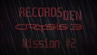 Crysis 3: Прохождение (Часть 2 - Добро пожаловать в джунгли!) спустя 7 лет с момента выхода...