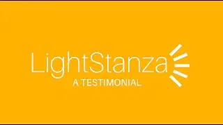 LightStanza Testimonial