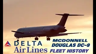 Delta Douglas DC-9 Fleet History (1965-1993/2008-2014)