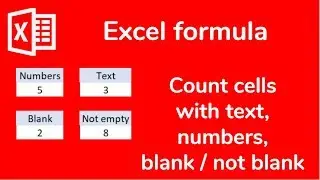 Excel formula: Function to count cells containing numbers, text, blank cells - Doctor Excel 