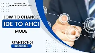 IDE to AHCI mode | How to enable AHCI Mode for windows 10 @IrfanTech01