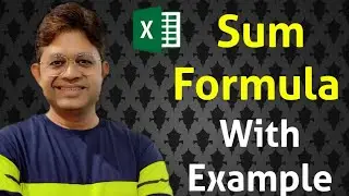 How to do sum in Excel| Sum formula with example|Advance Excel trick