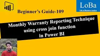 Power BI Monthly Warranty Reporting Technique | Real Use of Cross Join | Cartesian Product
