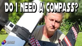 Fixed Wing Flight Controllers - Do I need a Compass?