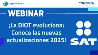 CONTPAQi - La DIOT evoluciona Conozca las nuevas actualizaciones | Corporativo SIE