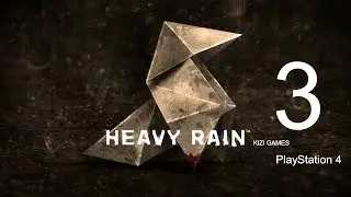 Heavy Rain: Прохождение Глава 3 – Итан