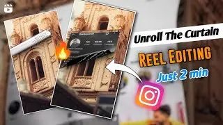Unroll The Curtain Instagram Viral Reel Tutorial !
