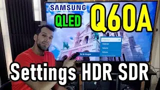 Samsung Q60A QLED: Recommended Picture Settings HDR and SDR - 4K Smart TV