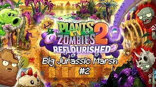 Plant Vs Zombie 2 Refloris?! (Jurassic Marsh?!)#1