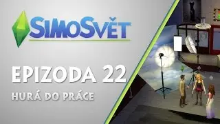 SimoSvět #22: Hurá do práce