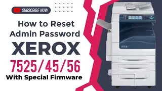 How to Reset Xerox Admin Password With Update the Firmware 