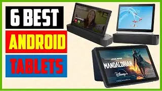 ✅Top 6 Android Tablets 2022 | Best Android Tablets Review
