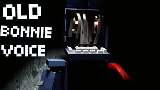 OLD-BONNIE VOICE | MINECRAFT ANIMATIONS