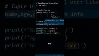 python trick for extracting and assigning values | tuple packing and unpacking 