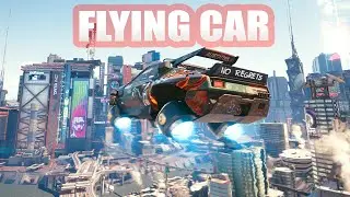 Flying Car Update / Cyberpunk 2077 Mods