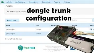 Configuring inbound & outbound GSM (chan_dongle) connections in FreePBX
