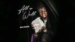 JayDaYoungan - Big Steppa [Official Audio]