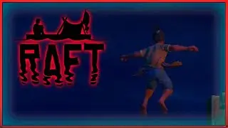ПРЫГАЙ КАК ЧАЙКА - RAFT