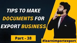 Export Documentation Requirement in 2022 | Export Procedure and Documentation |All Documentation