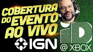 🔴 ID@Xbox Showcase 2024 apresentado pela IGN | Cobertura AO VIVO