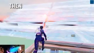 Fortnite Montages THEN vs NOW