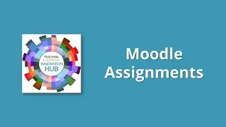 Moodle Assignments