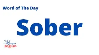 Sober | New Vocabulary Every Day