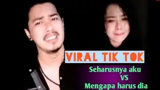 Duet Seharusnya aku VS Mengapa harus dia