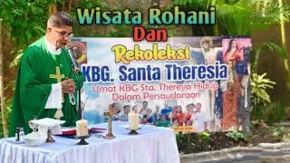 Renungan Romo Fransiskus Paskalis Tentang Hidup Dalam Persaudaraan Saat Rekoleksi KBG Santa Theresia