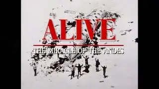 Alive - The miracle of the Andes